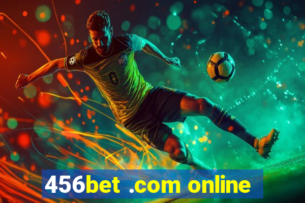 456bet .com online